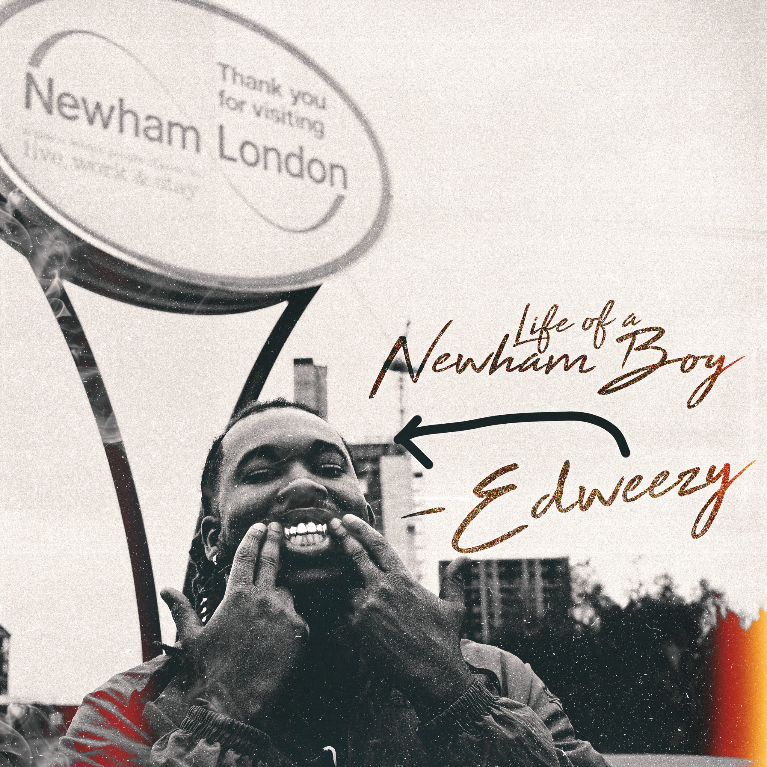 Life of a Newham Boy – Edweezy